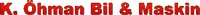 K. Öhman Bil & Maskin AB